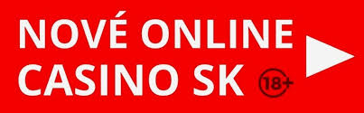 Nove Casino Vstúpte do Sveta Online Zábavy a Výhier